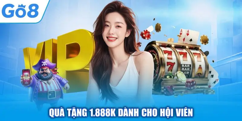 Khuyến mãi 2 Quà tặng 1.888K dành cho hội viên