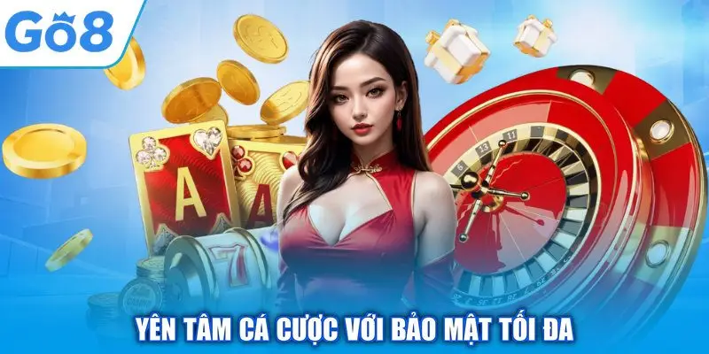 Casino Trực Tuyến - GO8 Mở Ra Thiên Đường Cá Cược Đẳng Cấp 3 Yên tâm cá cược với bảo mật tối đa